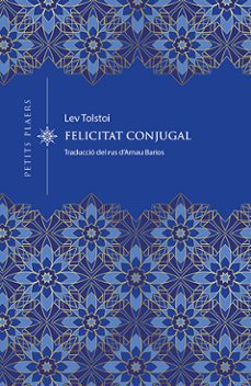 felicitat conjugal-leon tolstoi-9788418908743