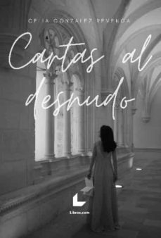 cartas al desnudo-celia gonzalez revenga-9788418913143
