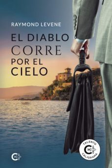 el diablo corre por el cielo-raymond levene-9788418921643
