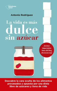 la vida es mas dulce sin azucar-9788418927843