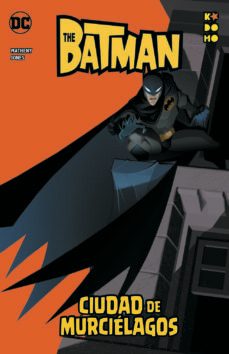 the batman: ciudad de murcielagos-bill matheny-9788418931543