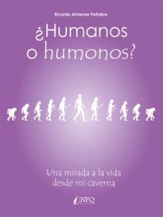 ¿humanos o humonos?-ricardo almenar peñalva-9788418975943