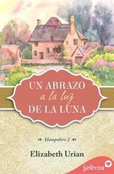 un abrazo a la luz de la luna (trilogia hampshire 2) (ebook)-9788419117243
