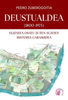 deustualdea (1800-1975) (ebook)-aitor zuberogoitia-9788419227843
