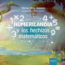numerilandia y los hechizos matematicos-hector pinto gismero-9788419367143