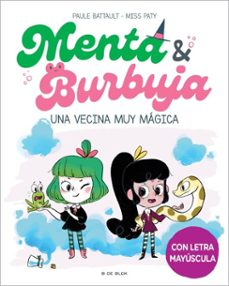 menta y burbuja 2 - una vecina muy magica (ebook)-paule battault-9788419378743