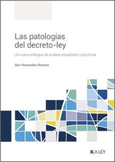 (i.b.d.) las patologias del decreto-ley-ibor fernandes romero-9788419446343