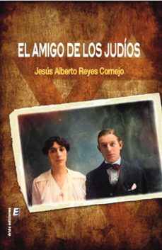 el amigo de los judios-9788419485243