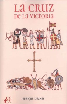 la cruz de la victoria-enrique lizanes-9788419595843