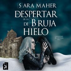el despertar de la bruja de hielo (audiolibro)-sara maher-9788419660343