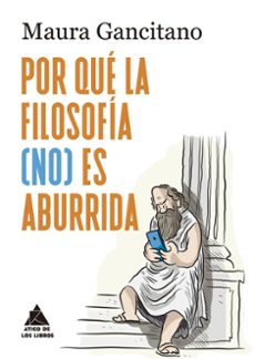 ¿por que la filosofia (no) es aburrida? (ebook)-maura gancitano-9788419703767