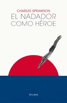 el nadador como heroe (ebook)-charles prawson-9788419744043