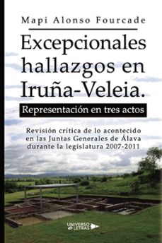 excepcionales hallazgos en iruña-veleia. representacion en tres actos (ebook)-mapi alonso fourcade-9788419776143