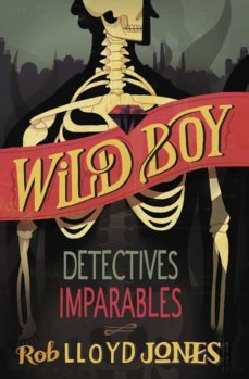 detectives imparables (wild boy 2)-9788420417943