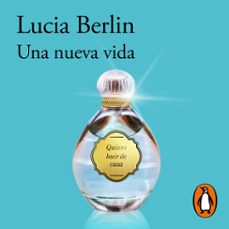 una nueva vida (audiolibro)-lucia berlin-9788420476643