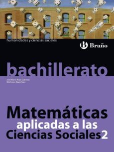 matemáticas aplicadas a las ciencias sociales 2 (2º bachillerato)-9788421664643