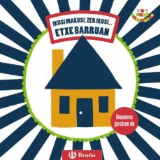 nire lehen irudiak: ikusi maklusi, zer ikusi. etxe barruan-9788421678343