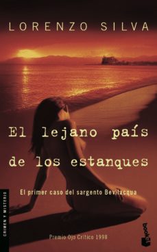 el lejano pais de los estanques (serie bevilacqua & chamorro 1)-lorenzo silva-9788423338443