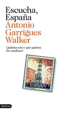 escucha, españa-antonio garrigues walker-9788423346943