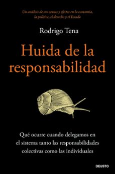 huida de la responsabilidad-rodrigo tena-9788423436743
