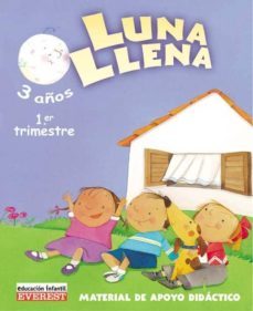 luna llena everest 3 años -material de apoyo didactico 2º ciclo-9788424189143
