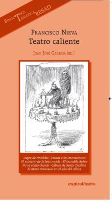 francisco nieva. teatro caliente-juan jose granda-9788424512743