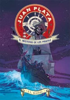 el misterio de los piratas (juan plata 1)-josep lluis badal-9788424647643