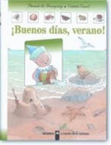 ¡buenos dias, verano!-pascale de bourgoing-colette camil-9788424668143