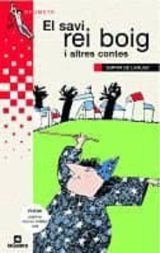 el savi rei boig i altres contes-empar de lanuza-9788424681043