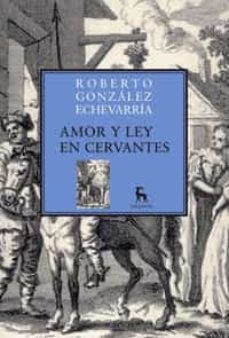 amor y ley en cervantes-9788424900243