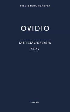 metamorfosis xi-xv-publio ovidio nason-9788424939243