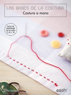 las bases de la costura. costura a mano-emiko takahashi-9788425230943
