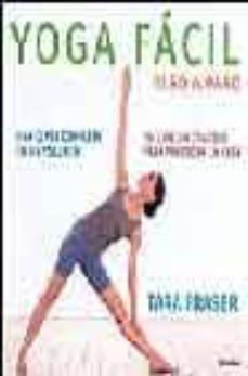 yoga facil (paso a paso) (incluye cd)-tara fraser-9788425338243