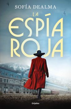 la espia roja-sofia dealma-9788425365843