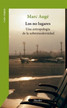 los no lugares-marc auge-9788425453243