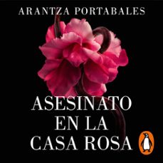 asesinato en la casa rosa (los crimenes de loeiro 1) (audiolibro)-arantza portabales-9788426428943