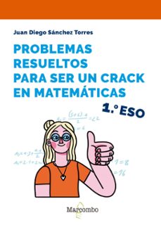 problemas resueltos para ser un crac en matematicas: 1.º eso (ebook)-juan diego sanchez torres-9788426738943
