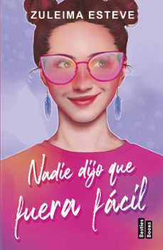 nadie dijo que fuera facil (ebook)-zuleima esteve-9788427051843