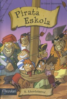 pirata eskola abordatzera!-sir steve stevenson-9788427136243
