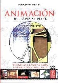 animacion: del lapiz al pixel-tony white-9788428214643