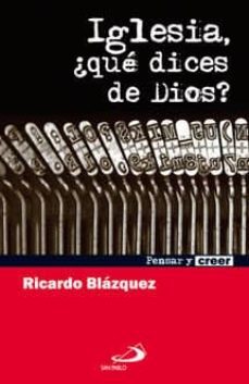iglesia ¿que dices de dios?-9788428531443