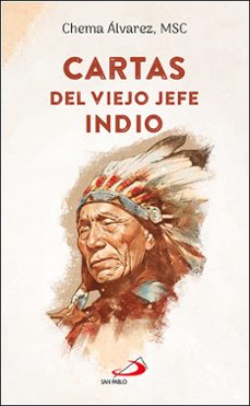 cartas del viejo jefe indio-chema alvarez perez-9788428569743