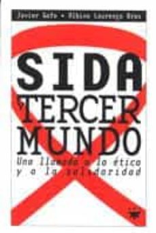 sida y tercer mundo: una llamada a la etica y a la solidaridad-javier gafo-9788428814843