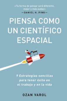 piensa como un cientifico espacial (ebook)-ozan varol-9788429197143