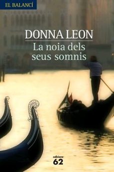 la noia dels seus somnis-donna leon-9788429760743