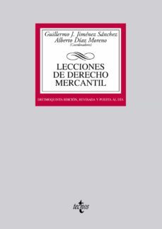 lecciones de derecho mercantil-guillermo j. jimenez sanchez-alberto diaz moreno-9788430955343