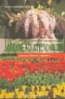 manual completo del jardinero aficionado (2ª ed)-fausta mainardi fazio-9788431518943