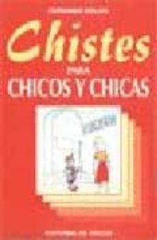 chistes para chicos y chicas (2ª ed.)-9788431520243