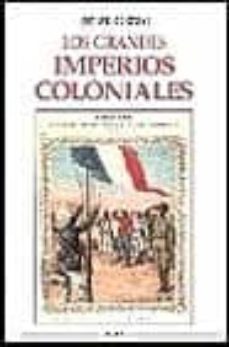 los grandes imperios coloniales-jose luis comellas-9788432133343