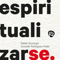 espiritualizarse (audiolibro)-rafael domingo osle-gonzalo rodriguez fraile-9788432169243